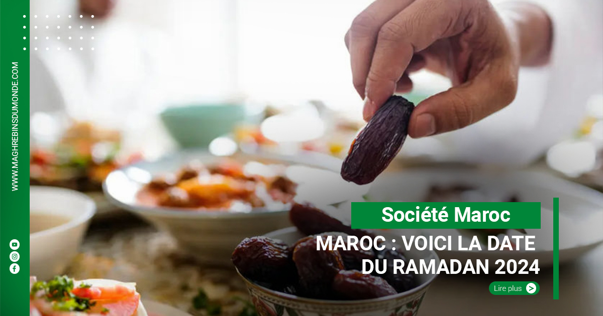 Maroc voici la date du ramadan 2024 Maghrébins Du Monde